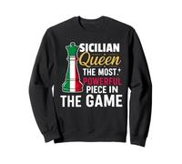 Sicilian Queen The Most Powerful Piece In The Game Sweatshirt
