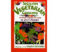 Sicilian Vegetarian Cooking: 99 More Recipes to Love
