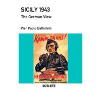 Sicily 1943: The German View