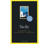 Sicily: A Literary Guide for Travellers (Literary Guides for Travellers)