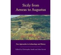 Sicily from Aeneas to Augustus: New Approaches in Archaeology and History (New Perspectives on the Ancient World)