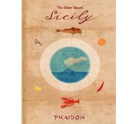 Sicily : From The Silver Spoon