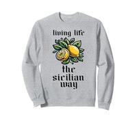 Sicily Italy Vacation Sicilian Lemon Sweatshirt