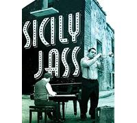 Sicily Jass - The World's First Man In Jazz