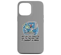Sick Computer Caught Virus See Doctor Dad Joke Funny Pun Case for iPhone 13 Pro Max