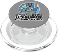 Sick Computer Caught Virus See Doctor Dad Joke Funny Pun PopSockets PopGrip for MagSafe
