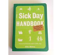 Sick Day Handbook: Strategies and Techniques for Faking it