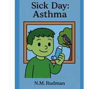 Sick days: Asthma (Sick Days Series)