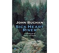 Sick Heart River: 4 (Edward Leithen)