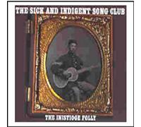 Sick & Indigent Song Club - The Inistoige Folly