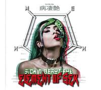 Sick N' Beautiful - The Element Of Sex