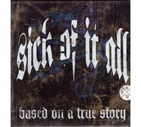 Sick Of It All - Based On A True Story + CD [VINYL]