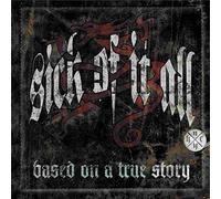 Sick Of It All - Based On A True Story [VINYL]