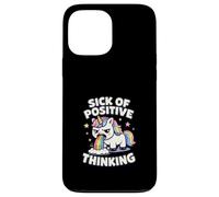 Sick of Positive Thinking Funny Unicorn Rainbow Case for iPhone 13 Pro Max