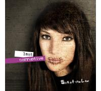 Sick of the Law - Last Corruptive Smile