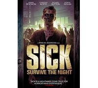 Sick: Survive the Night [DVD] [Region 1] [US Import] [NTSC]