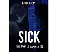 Sick The Battle Against HG