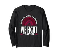 Sickle Cell Anemia Awareness We Fight Together Long Sleeve T-Shirt