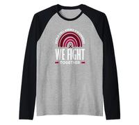 Sickle Cell Anemia Awareness We Fight Together Raglan Baseball Tee