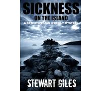 Sickness on the Island (DI Liam O'Reilly mysteries)