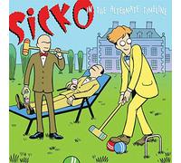 Sicko - In The Alternate Timeline [VINYL]