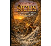 ŠICLIS: IL SIGILLO DELL’IMPERO E LA CROCE D’ORO