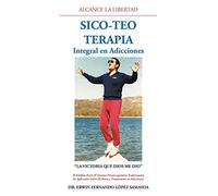 Sico-Teo Terapia: Integral en Adicciones