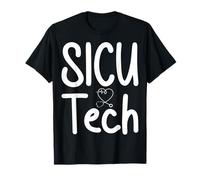 SICU Tech - Funny Surgical Intensive Care Technologist Gifts T-Shirt