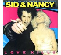 Sid And Nancy: Love Kills (Music From The Motion Picture Soundtrack) [Vinyl LP]