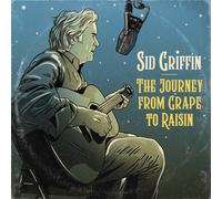 Sid Griffin – The Journey From Grape To Raisin – Vinyl – Label51