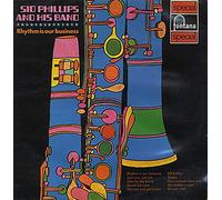 Sid Phillips Band - Rhythm Is Our Business