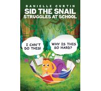 Sid the Snail Struggles at School