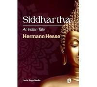 Siddhartha: An Indian Tale