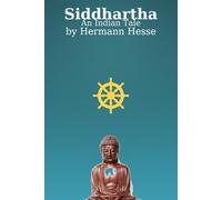 Siddhartha: An Indian Tale