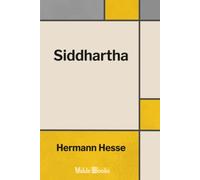Siddhartha: An Indian Tale.