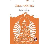 Siddhartha an Indian Tale