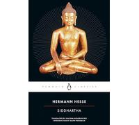 Siddhartha: An Indian Tale (Penguin Twentieth-Century Classics)