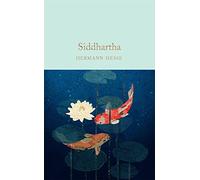 Siddhartha: Hermann Hesse (Macmillan Collector's Library, 242)
