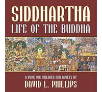 Siddhartha: Life of the Buddha