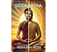 Siddhartha (Novel): Commemorative Edition (Illustrated)