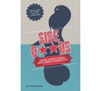 Side Boobs: Dating Stories from a Gentleman's Perspective