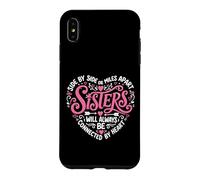 Side By Side Or Miles Apart Sisters Connected By Heart Case for iPhone XS Max