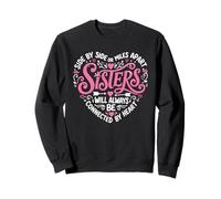 Side By Side Or Miles Apart Sisters Connected By Heart Sweatshirt