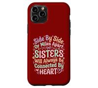 Side By Side Sisters Forever Connected Siblings Love Family Case for iPhone 11 Pro