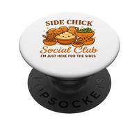 Side Chick Social Club I' m Just Here for The Sides Vintage PopSockets Adhesive PopGrip