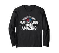 Side Effects Feeling Amazing Placebo Long Sleeve T-Shirt