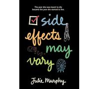 Side Effects May Vary