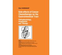 Side-effects of Cancer Chemotherapy on the Gastrointestinal Tract : Pathophysiology, Prophylaxis and Therapy