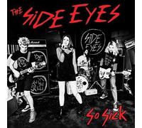Side Eyes - So Sick