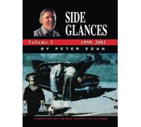 Side Glances Volume 3 1998-2002 by Peter Egan: v. 3